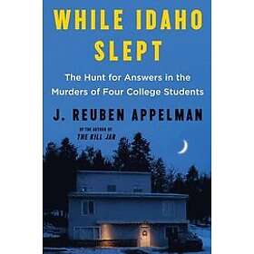 J Reuben Appelman: While Idaho Slept - Hitta Bästa Pris På Prisjakt