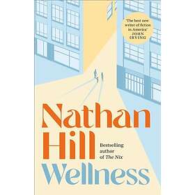 Nathan Hill: Wellness