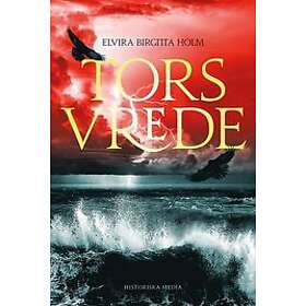 Elvira Birgitta Holm: Tors vrede