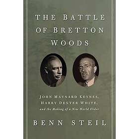 The Battle of Bretton Woods