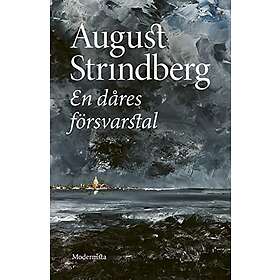 August Strindberg: En dåres försvarstal