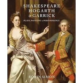 Robin Simon: Shakespeare, Hogarth and Garrick