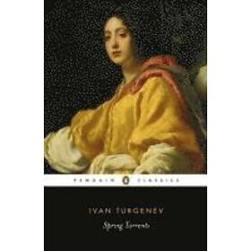 Ivan Turgenev: Spring Torrents