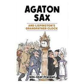 Nils-Olof Franzn: Agaton Sax and Lispington's Grandfather Clock