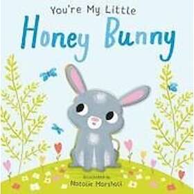 Nicola Edwards, Natalie Marshall: You're My Little Honey Bunny