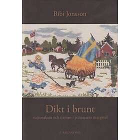 Bibbi Jonsson: Dikt i brunt Nationalism och nazism parnassens marginal