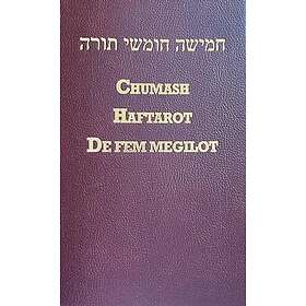 : Chumash: (de fem Moseböckerna) med Haftarot för hela året (valda texter ur de profetiska böckerna) samt De Megilot Höga Visan, Rut, Klagov