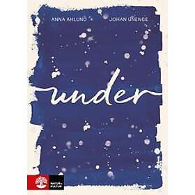 Anna Ahlund: Under