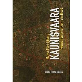 Majvor Mäki Sjöberg: Kaunisvaara poems from a northern childhood mining memory