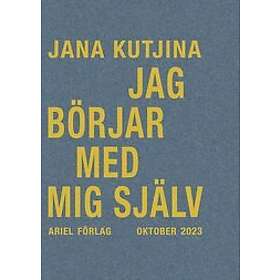 Jana Kutjina: Jag börjar med mig själv