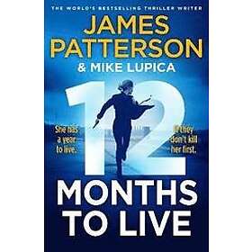 James Patterson: 12 Months to Live