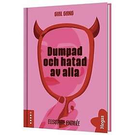 EliSophie Andrée: Dumpad och hatad av alla