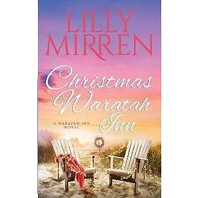 Christmas at the Waratah Inn