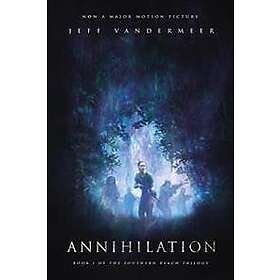 Annihilation: A Novel: Movie Tie-In Edition