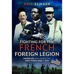 Fighting for the French Foreign Legion