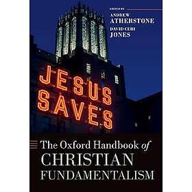 best pris på the oxford handbook of christian fundamentalism bøker