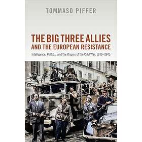 The Big Three Allies and the European Resistance