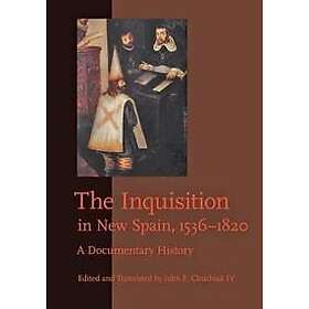 The Inquisition in New Spain, 1536–1820