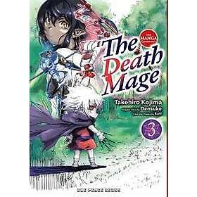 The Death Mage Volume 3: The Manga Companion