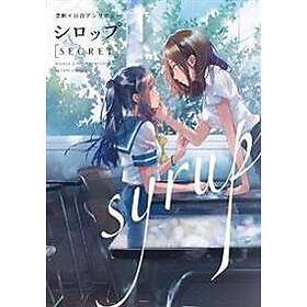 Syrup: A Yuri Anthology Vol. 2