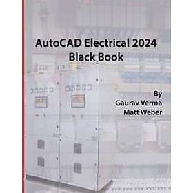 AutoCAD Electrical 2024 Black Book