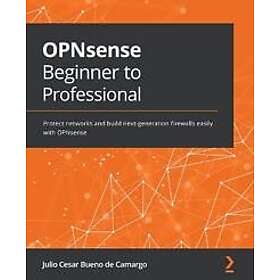 OPNsense Beginner to Professional