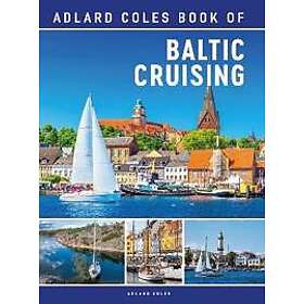 The Adlard Coles Book of Baltic Cruising