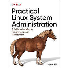 Practical Linux System Administration