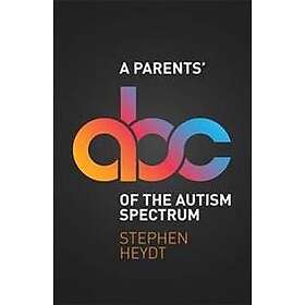 A Parents' ABC of the Autism Spectrum
