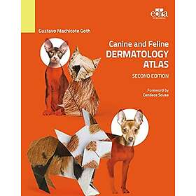 Canine and Feline Dermatology Atlas 2nd Edition