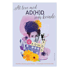 At leve med AD(H)D som kvinde