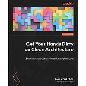 Get Your Hands Dirty on Clean Architecture