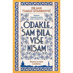 Odakle sam bila, više nisam