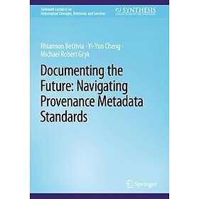 Documenting the Future: Navigating Provenance Metadata Standards