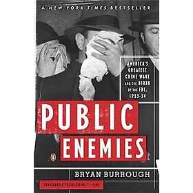 Best pris på Public Enemies: America's Greatest Crime Wave and the