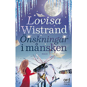 Önskningar i månsken