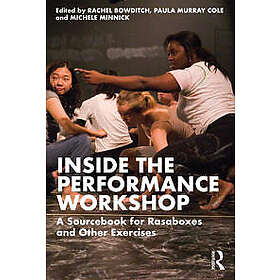 Inside The Performance Workshop