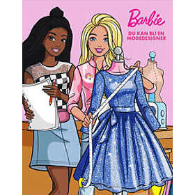 Barbie. Du kan bli en modedesigner