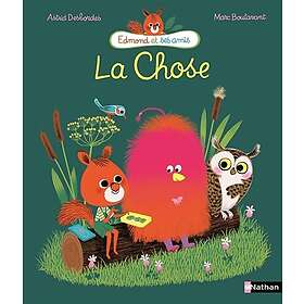 Edmond et ses amis. La chose