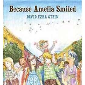 Because Amelia Smiled