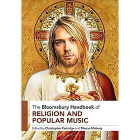 The Bloomsbury Handbook of Religion and Popular Music