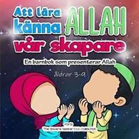 Att lära känna Allah, vår skapare