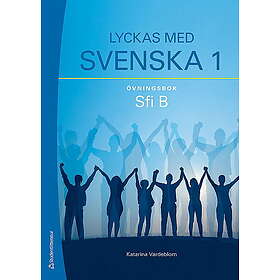 Lyckas med svenska 1 Övningsbok Elevpaket Tryckt Digital elevlicens 36 mån Sfi B Svenska Hybridprodukt