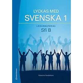 Lyckas med svenska 1 Lärarpaket Tryckt bok Digital lärarlicens 36 mån Sfi B Svenska Hybridprodukt