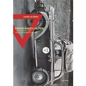 Anders Blidberg: Krigsfångehjälpen Gösta Lundin och YMCA i andra världskrigets Tyskland