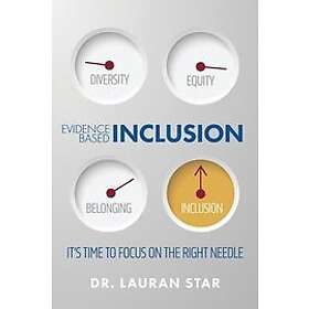 Dr Lauran Star: Evidence Based Inclusion; It's Time to Focus on the Right Needle