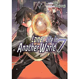 Loner Life in Another World Vol. 7 (Manga)
