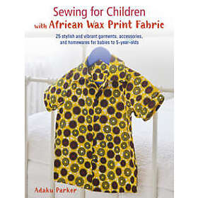 Sewing for Children with African Wax Print Fabric