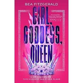 Girl, Goddess, Queen