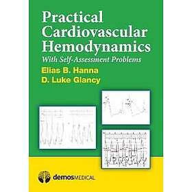 Practical Cardiovascular Hemodynamics